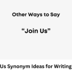 Best Join Us Synonym Ideas for Writing & Careers