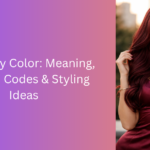 Burgundy Color: Meaning, Shades, Codes & Styling Ideas