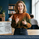 Preform vs Perform: Understanding the Key Difference