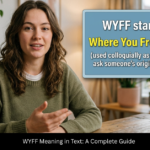 WYFF Meaning in Text: A Complete Guide