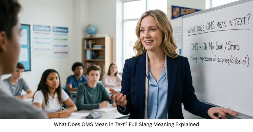 What Does OMS Mean in Text? Full Slang Meaning Explained