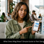 What Does iMsg Mean? Simple Guide to Text Slang