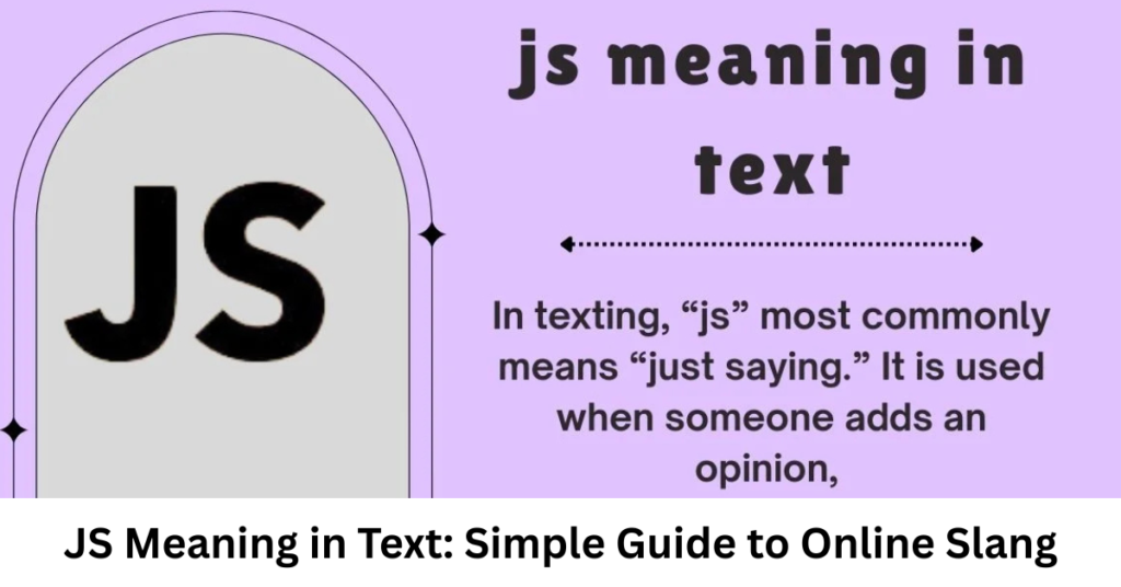 JS Meaning in Text: Simple Guide to Online Slang