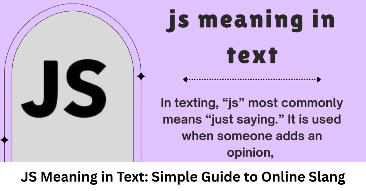 JS Meaning in Text: Simple Guide to Online Slang