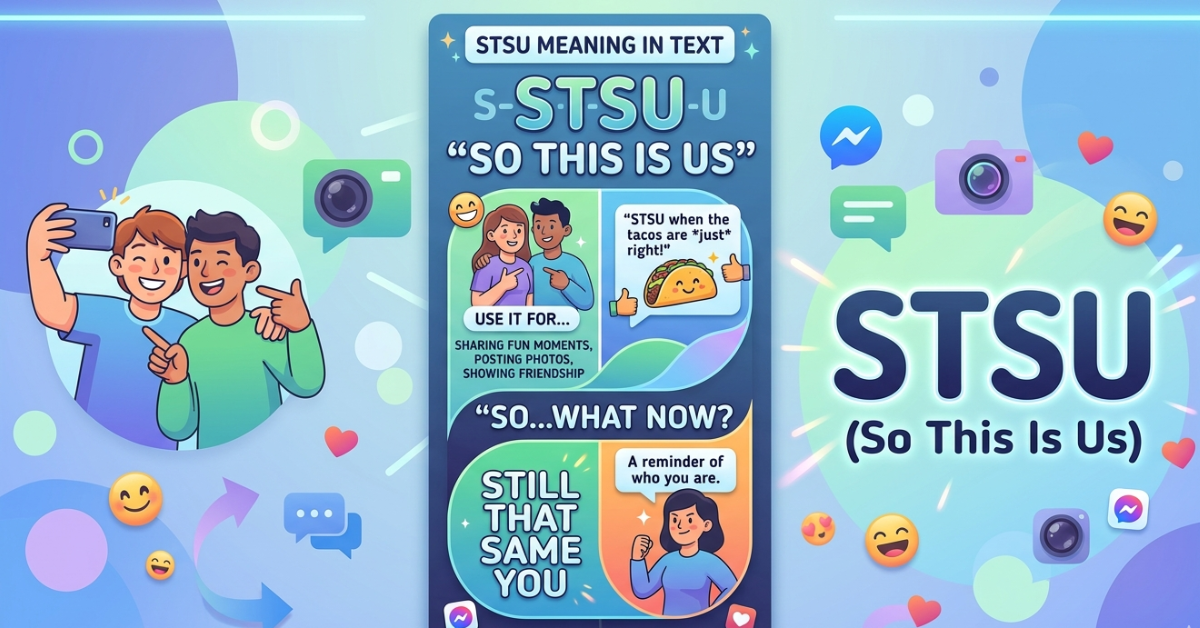 STSU Meaning in Text Explained Simply