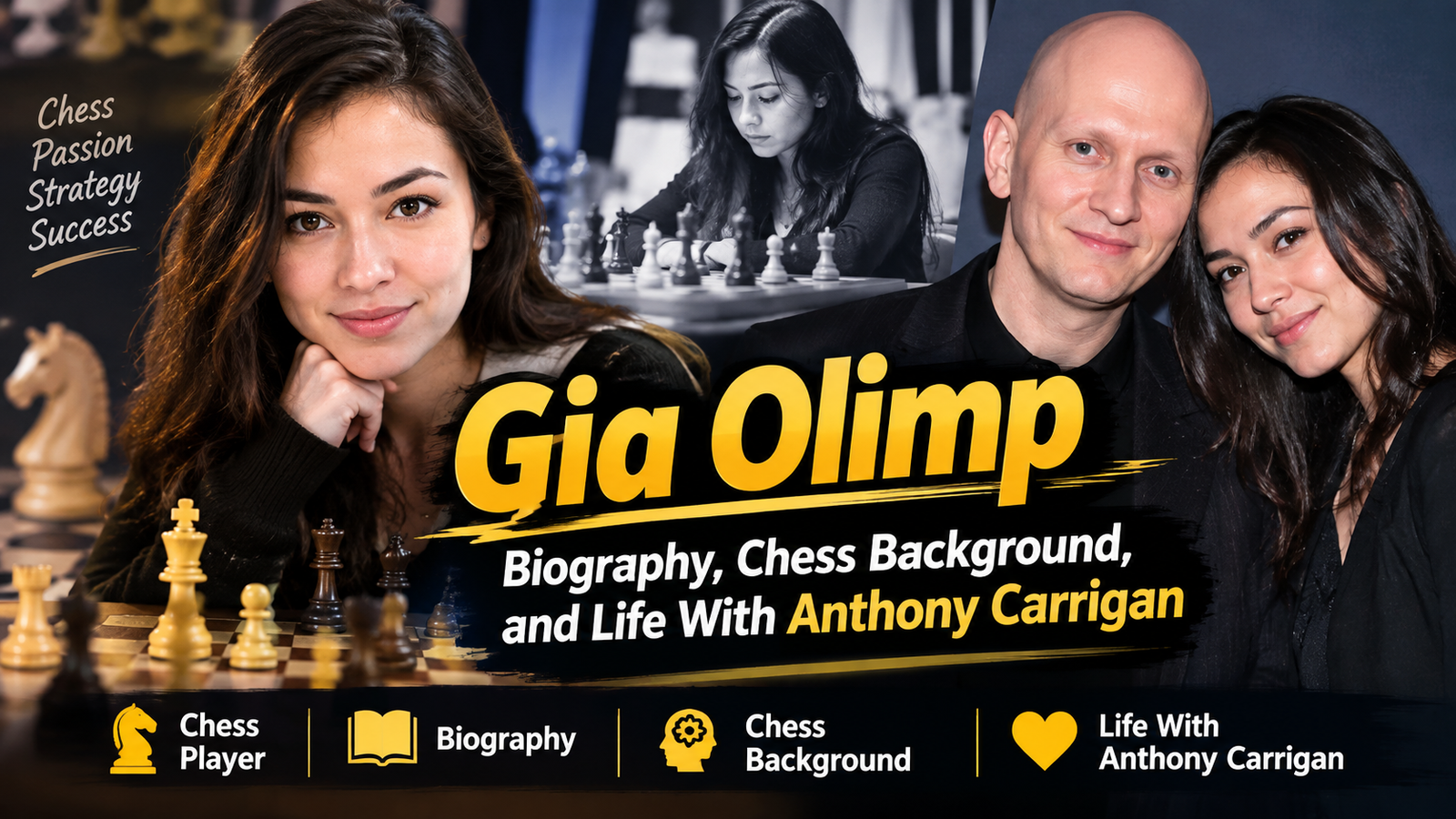 Gia Olimp: Biography, Chess Background, and Life With Anthony Carrigan